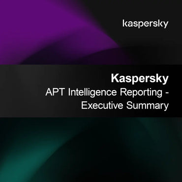Kaspersky APT Intelligence Rapportering - Ledelsesresumé